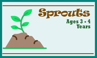 Sprouts - Ages 3 to 4